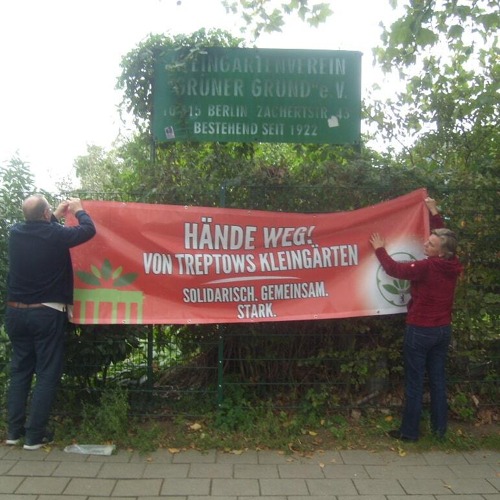 H&auml;nde weg von Treptows Kleing&auml;rten! &nbsp; &nbsp;